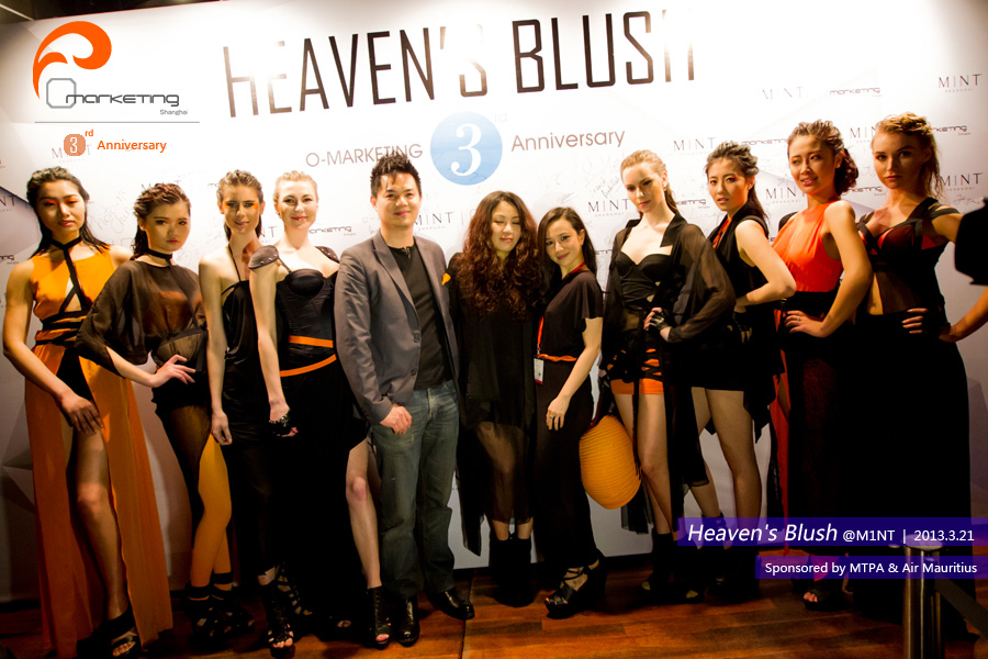 O-Marketing 2013年度第一場(chǎng)時(shí)尚盛宴 - Heaven’s Blush在M1NT上海盛放